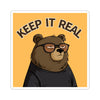 Keep It Real Bear Sticker — Funny Hipster Bear Kiss-Cut Laptop Decal