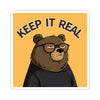 Keep It Real Bear Sticker — Funny Hipster Bear Kiss-Cut Laptop Decal